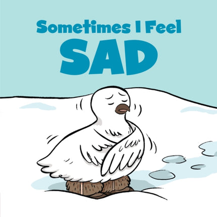 Sometimes I Feel Sad: English Edition