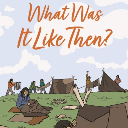 What Was It Like Then?: English Edition