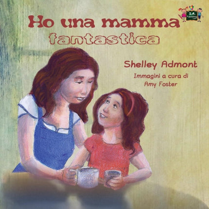 Ho una mamma fantastica: My Mom is Awesome