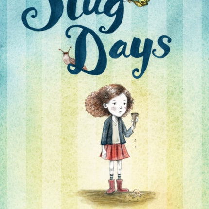 Slug Days