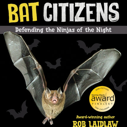 Bat Citizens: Defending the Ninjas of the Night