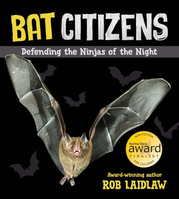 Bat Citizens: Defending the Ninjas of the Night