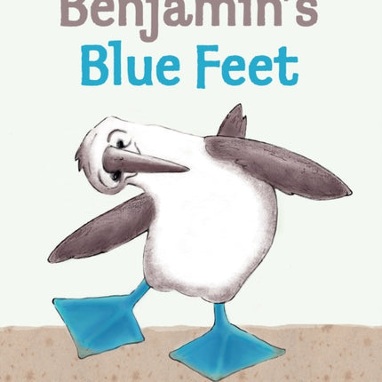 Benjamin's Blue Feet