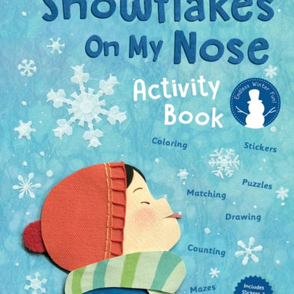 Snowflakes On My Nose Activity Book