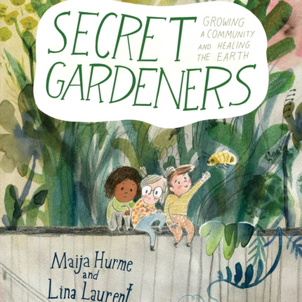 Secret Gardeners