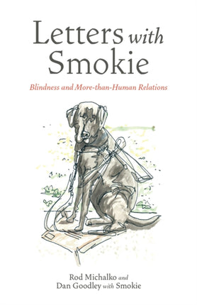 Letters with Smokie: Blindness and