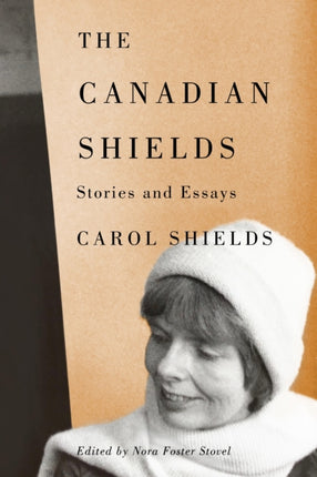 The Canadian Shields  Stories and Essays