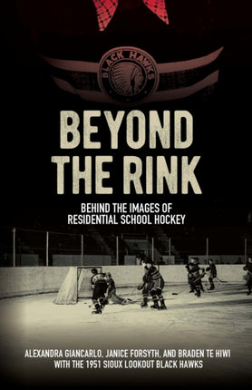 Beyond the Rink Behind the Image  Reclaiming the