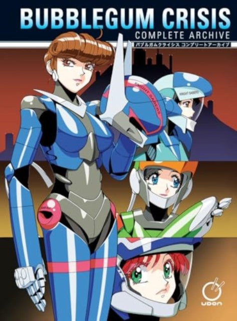 Bubblegum Crisis Complete Archive