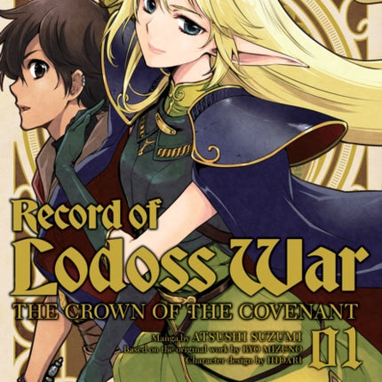 Record of Lodoss War: The Crown of the Covenant Volume 1