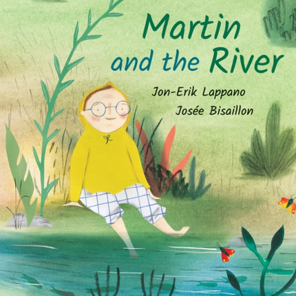 Martin and the River