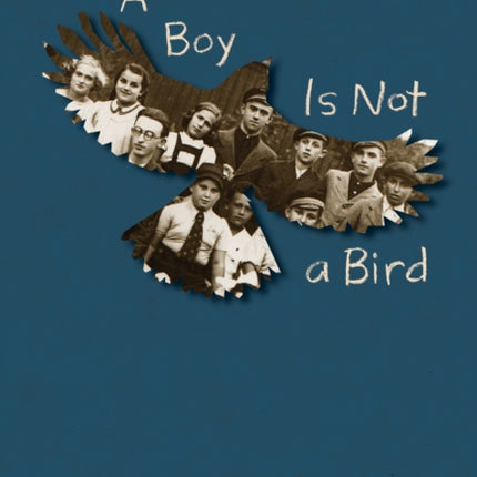 A Boy Is Not a Bird