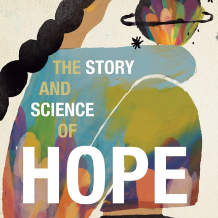 The Story and Science of Hope
