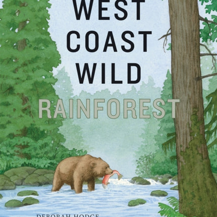 West Coast Wild Rainforest