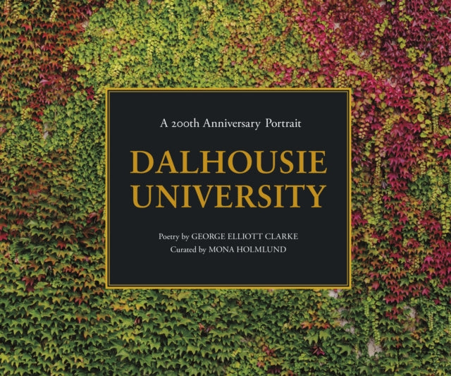 Dalhousie University: A 200th Anniversary Portrait