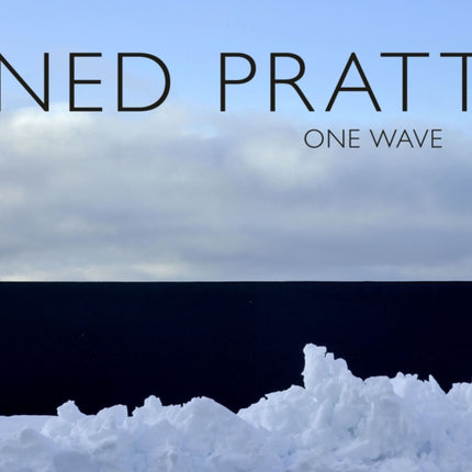 Ned Pratt: One Wave