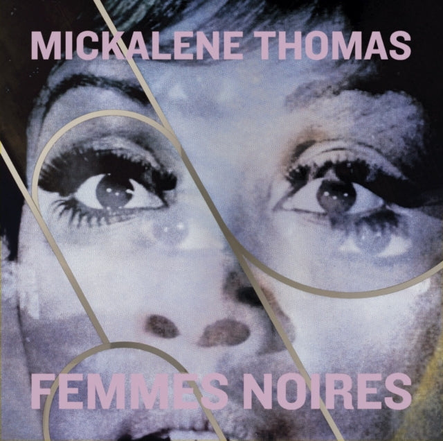 Mickalene Thomas: Femmes Noires