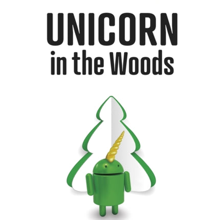 Unicorn in the Woods: How East Coast Geeks and Dreamers Are Changing the Game