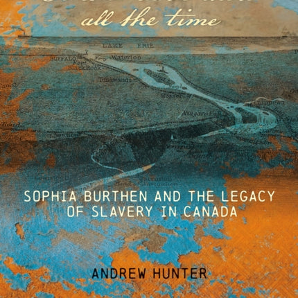 It Was Dark There All the Time: Sophia Burthen and the Legacy of Slavery in Canada