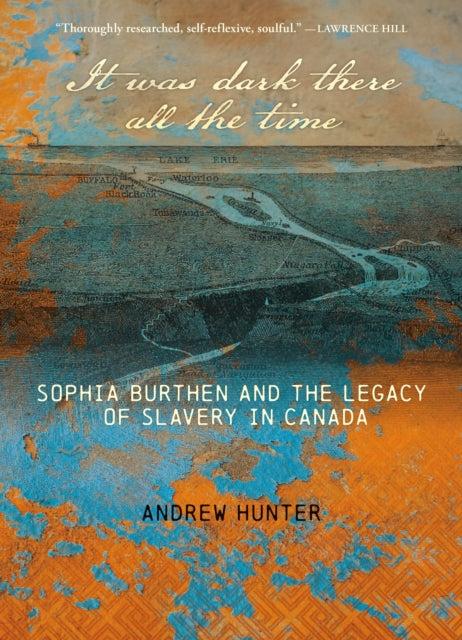 It Was Dark There All the Time: Sophia Burthen and the Legacy of Slavery in Canada