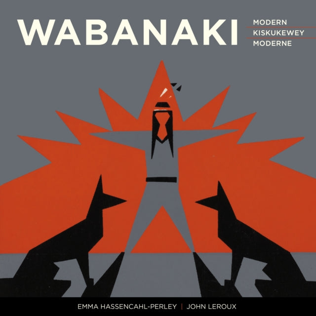 Wabanaki Modern | Wabanaki Kiskukewey | Wabanaki Moderne: The Artistic Legacy of the 1960s “Micmac Indian Craftsmen” | Ta'n Koqoey Naqtmuksi'kɨpp 1960ekk “Mi'kmewaqq L'nu'k ta'n Natawiteka'tijik” | L’héritage artistique des Micmac Indian Cr