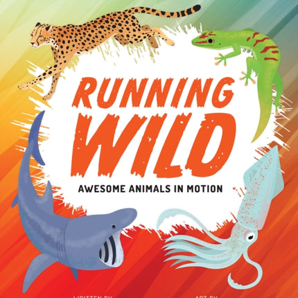 Running Wild: Awesome Animals in Motion