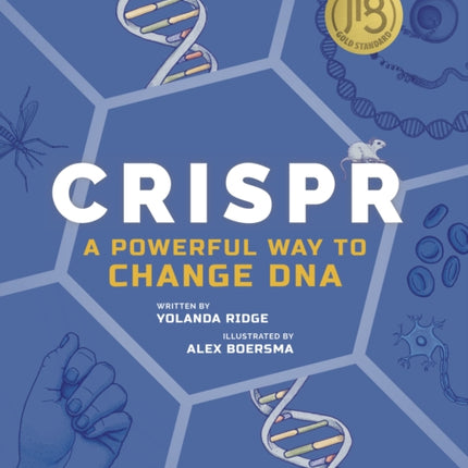 CRISPR: A Powerful Way to Change DNA