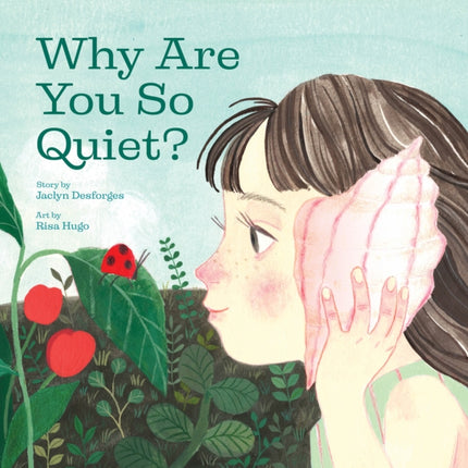 Why Are You So Quiet?