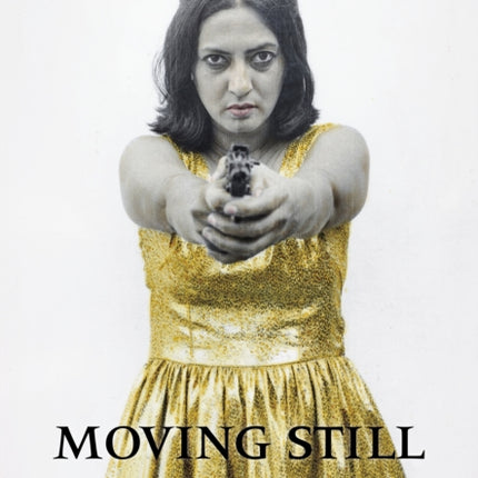 Moving Still: Performative Photography in India