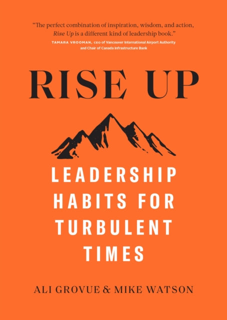 Rise Up: The 6 Habits of Resilient Leaders