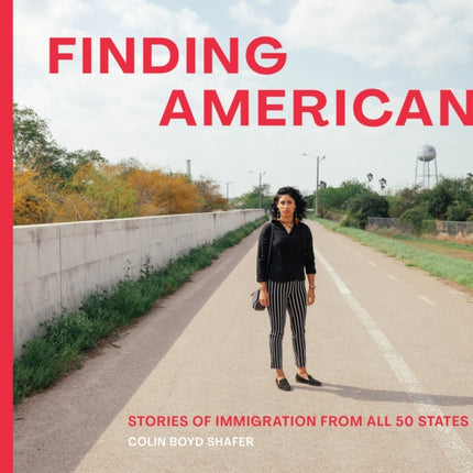 Finding American: Stories of Immigration from the 50 States