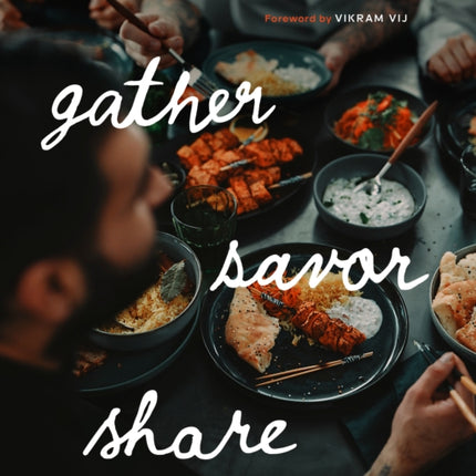 Gather Savor Share