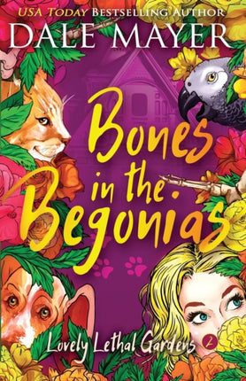 Bones in the Begonias