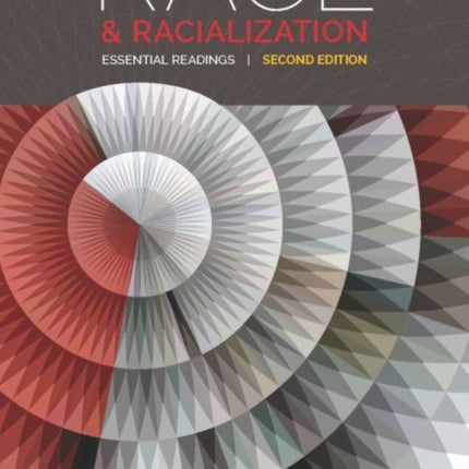 Race and Racialization: Essential Readings
