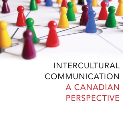 Intercultural Communication: A Canadian