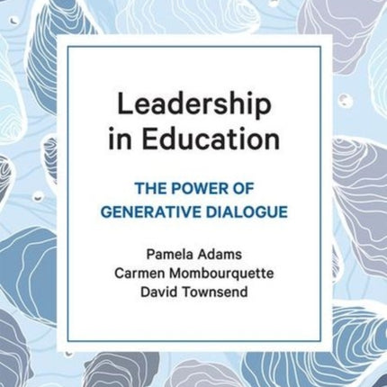 Leadership in Education: The Power of Generative