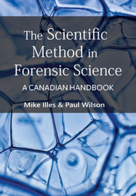 The Scientific Method in Forensic Science: A