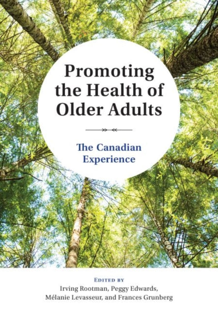 Promoting the Health of Older Adults: The