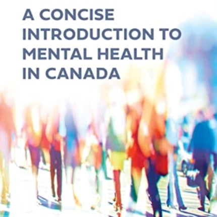 A Concise Introduction to Mental Health in Canada