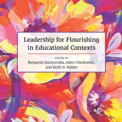 Leadership for Flourishing in Educational