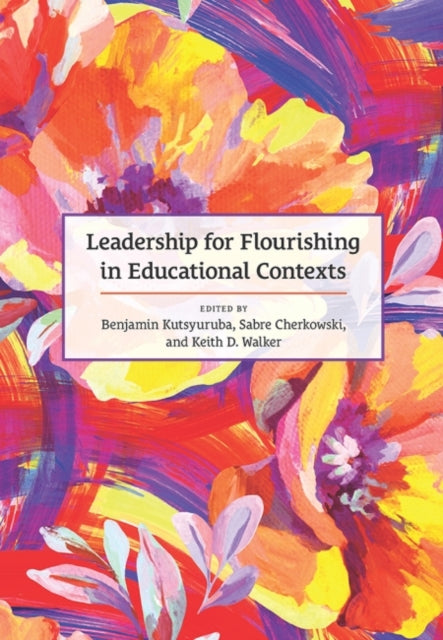 Leadership for Flourishing in Educational