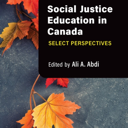 Social Justice Education in Canada: Select