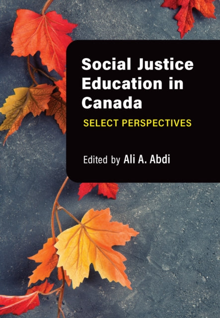 Social Justice Education in Canada: Select