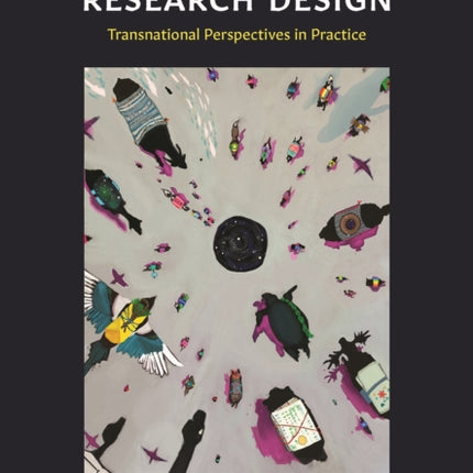 Indigenous Research Design: Transnational