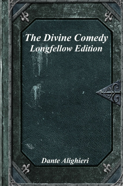 The Divine Comedy: Longfellow Edition