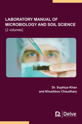 Laboratory Manual of Microbiology and Soil