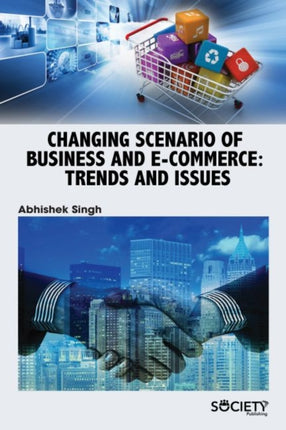 Changing Scenario of Business and E-Commerce: