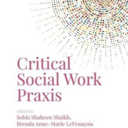 Critical Social Work Praxis