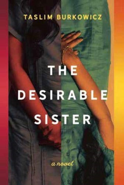 The Desirable Sister: A Novel