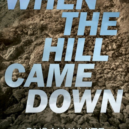 When the Hill Came Down